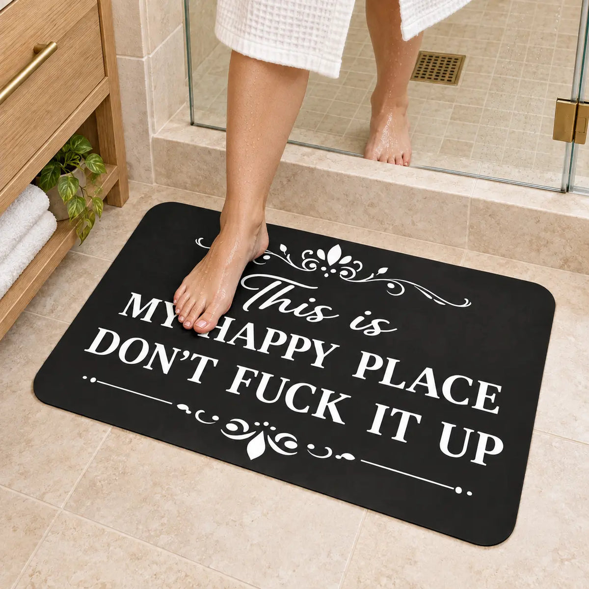 Diatomaceous Earth Bath Mat, Funny Quote Black Bathroom Rug and Novelty Decor, Water Absorbing Fast Dry Non-Skid Stain-Resistant Stay-Put Floor Mat for Shower, Vanity, Kitchen, Bedroom and Entryway