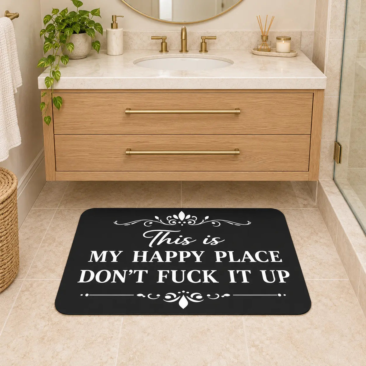 Diatomaceous Earth Bath Mat, Funny Quote Black Bathroom Rug and Novelty Decor, Water Absorbing Fast Dry Non-Skid Stain-Resistant Stay-Put Floor Mat for Shower, Vanity, Kitchen, Bedroom and Entryway